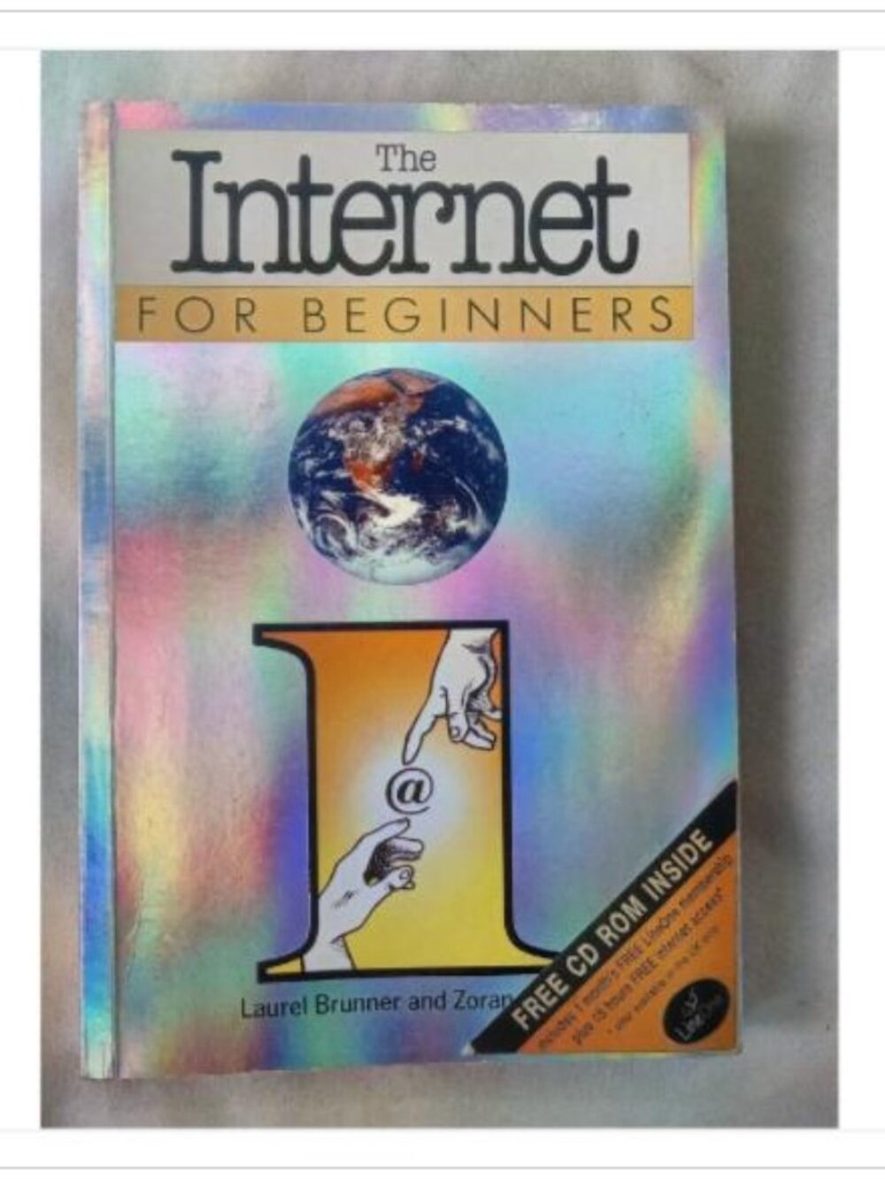 The Internet For Beginners Laurel Brunner, Zoran Jevtic 1997 Book Vintage Novel